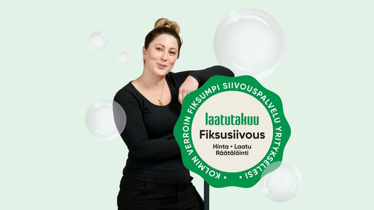 Laatutakuu Fiksusiivous: Tehokkuutta ja puhtautta yrityksesi parhaaksi